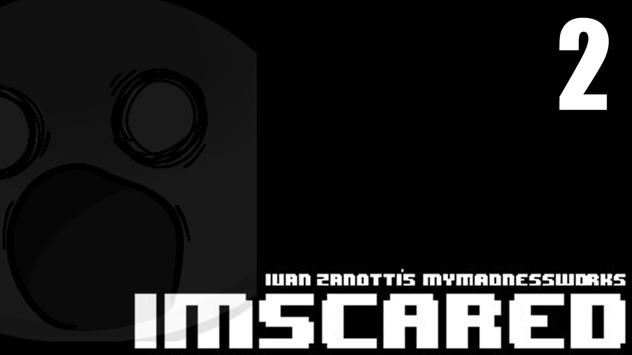 Imscared 2