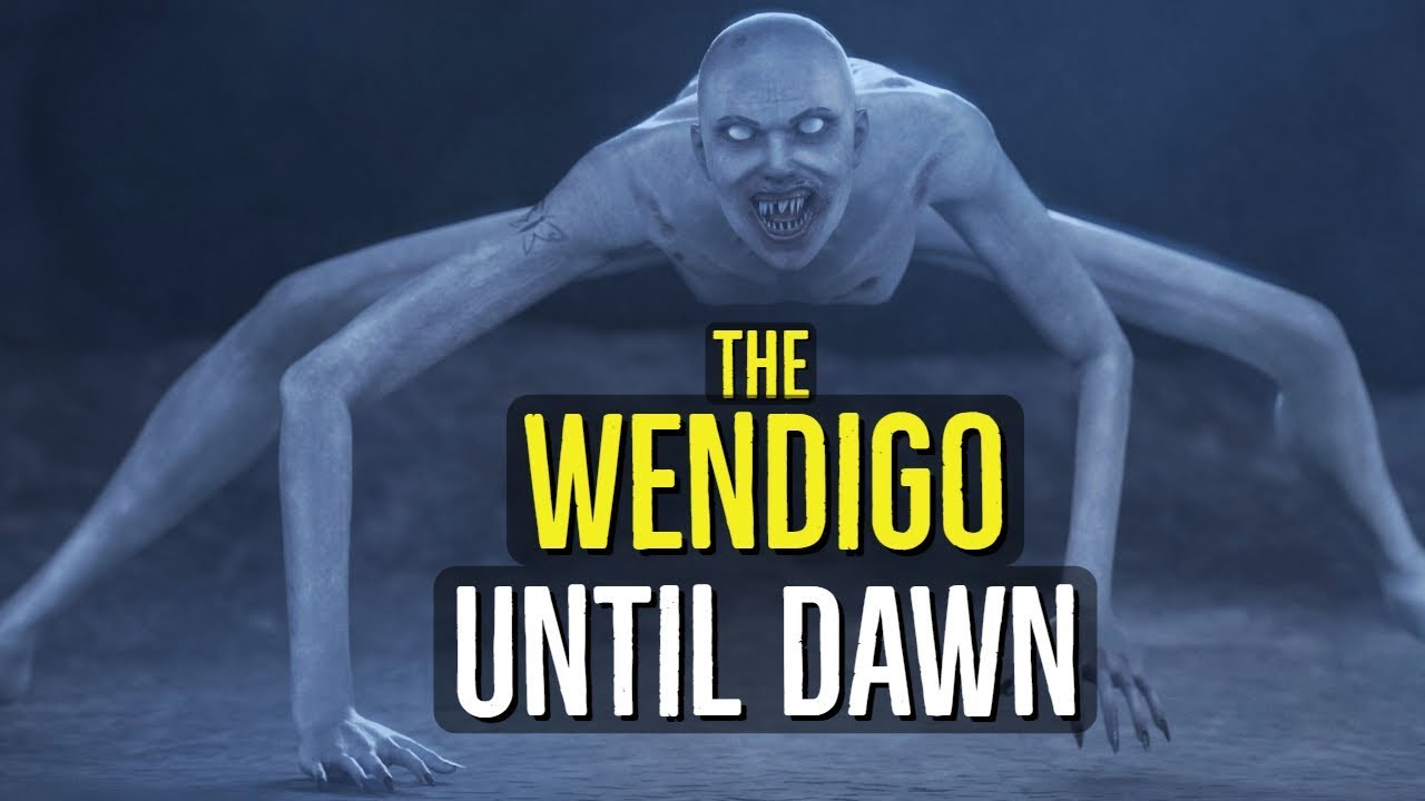Until Dawn - The Wendigo Legend